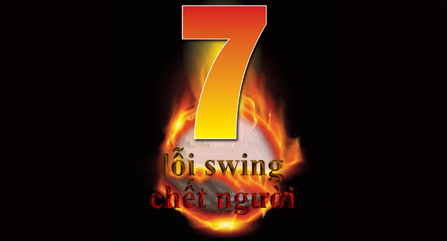 7-loi-swing-chet-nguoi